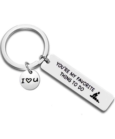 Stainless Steel Inpirational Mantra Lovers Couple Husband Wife Birthday Keychain Pendant Gift You're My Favorite Thing to Do ...