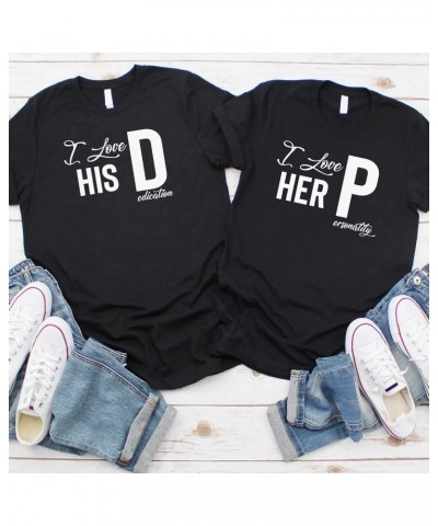 I Love Her P Love His D Shirt, Gift for Couple, Love His Dedication, Love Her Personality, Funny Couples Tees, Anniversary Ma...